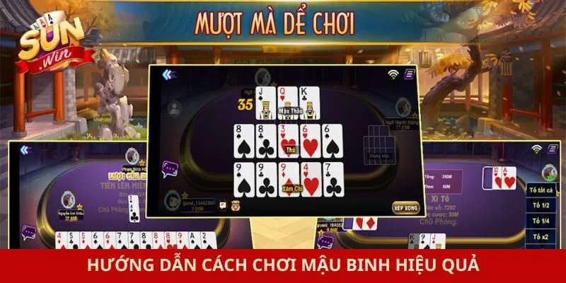 Hướng dẫn cách chơi mậu binh hiệu quả